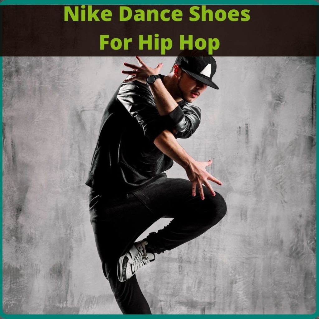 Nike Dance Shoes For Hip Hop