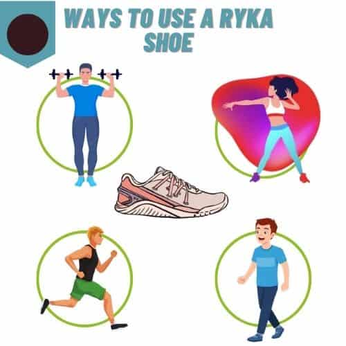 Ways to Use a Ryka Shoe